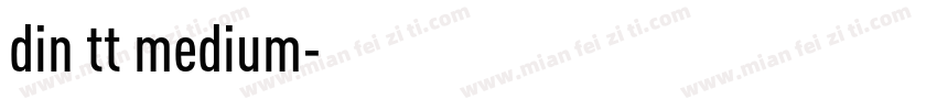 din tt medium字体转换